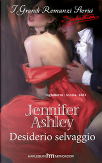 Desiderio selvaggio by Jennifer Ashley