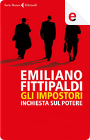 Gli impostori by Emiliano Fittipaldi