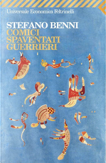 Comici spaventati guerrieri by Stefano Benni