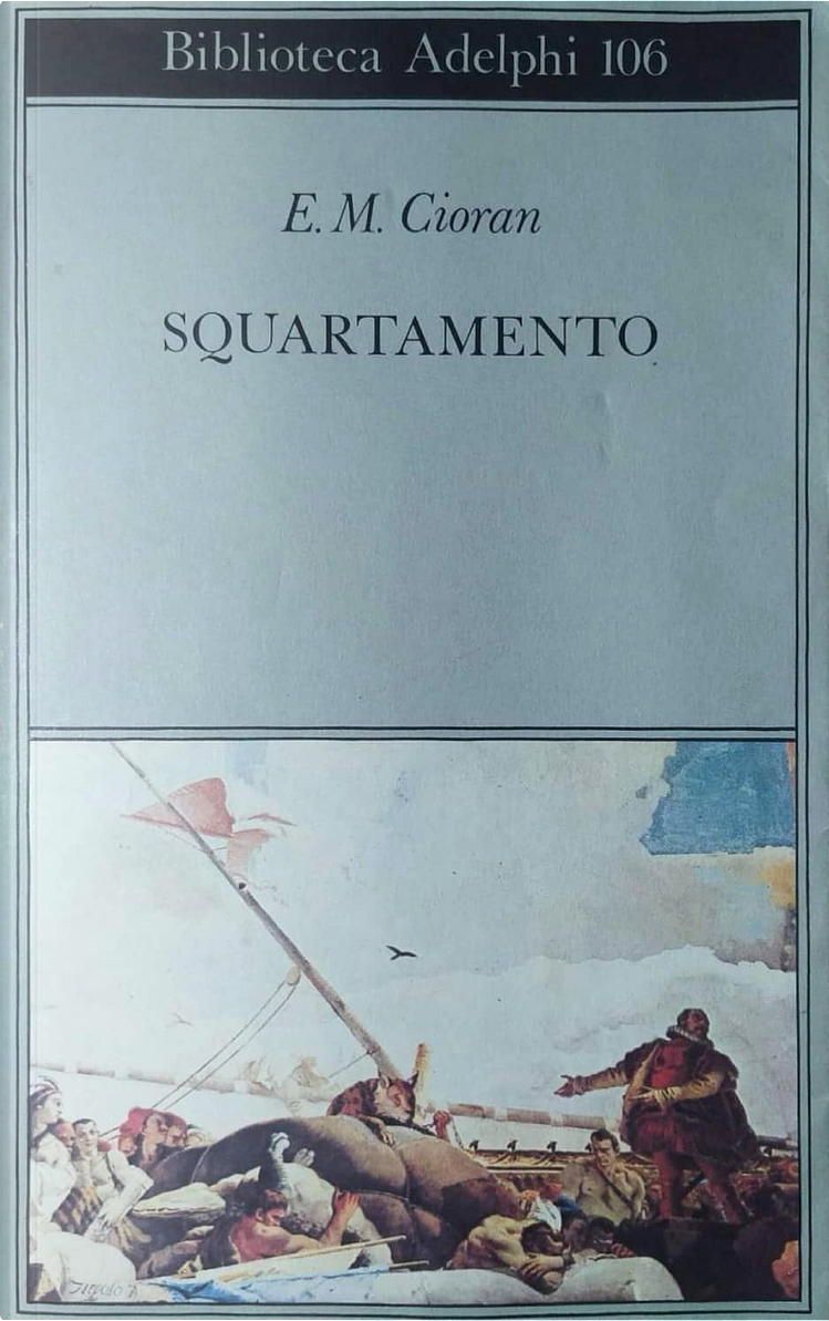 Squartamento by Emil M. Cioran, Adelphi, Other - Anobii