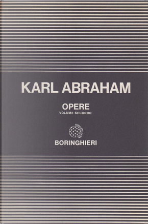 Opere - Volume II by Karl Abraham