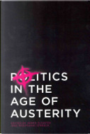 Politics in the Age of Austerity by Wolfgang Streeck