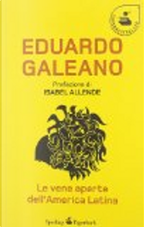 Le vene aperte dell'America Latina by Eduardo Galeano