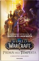 World of Warcraft - Prima della tempesta by Christie Golden