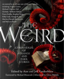The Weird by Ann VanderMeer, Jeff VanderMeer