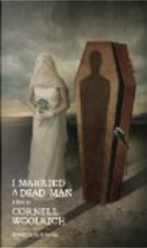 I Married a Dead Man by Cornell Woolrich