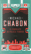 El sindicato de policía yiddish by Michael Chabon
