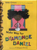 Make Way for Dyamonde Daniel by Nikki Grimes