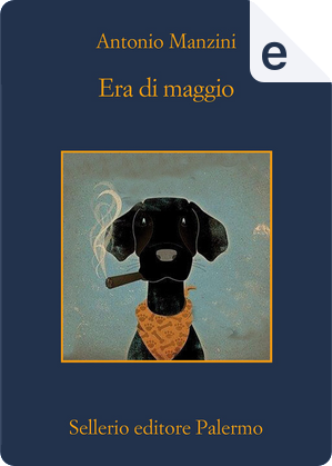Era di maggio by Antonio Manzini