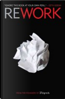 Rework by David Heinemeier Hansson, Jason Fried