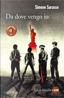Da dove vengo io by Simone Sarasso