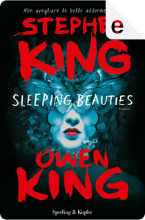 Sleeping Beauties by Owen King, Stephen King