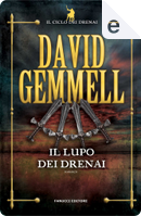 Il lupo dei Drenai by David Gemmell