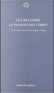 Le passioni del corpo by Lea Melandri