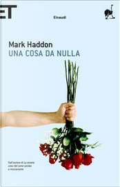 Una cosa da nulla by Mark Haddon