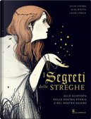 I segreti delle streghe by Elsa Whyte, Julie Lègére, Laura Pérez