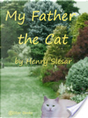 My Father the Cat by Henry Slesar
