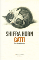 Gatti by Shifra Horn