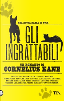 Gli ingrattabili by Cornelius Kane
