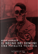 Il regno dei demoni by Ernst Niekisch