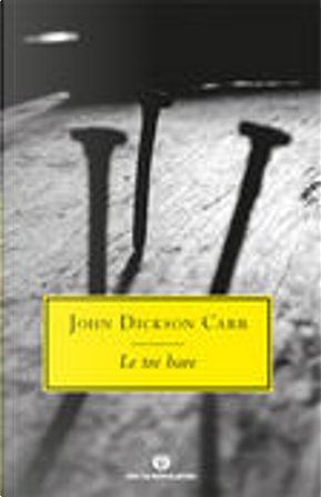 Le tre bare by John D. Carr