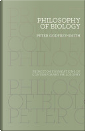 Philosophy of Biology by Peter Godfrey-Smith