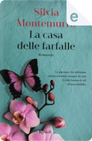 La casa delle farfalle by Silvia Montemurro