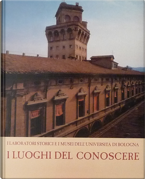 I Luoghi del Conoscere by AA. VV., Franca Arduini