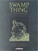 Swamp Thing Intégrale, tome 1 by Berni Wrightson, Len Wein