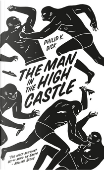 The Man in the High Castle by Philip K. Dick