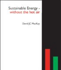 Sustainable Energy - Without the Hot Air by David JC MacKay
