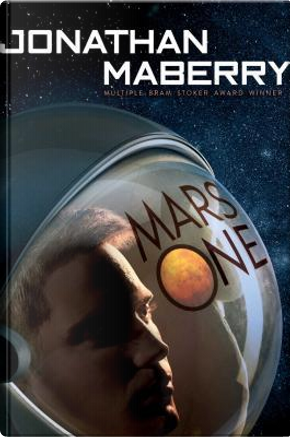Mars one by Jonathan Maberry
