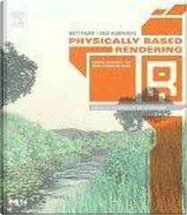 Physically-Based Rendering by Greg Humphreys, Matt Pharr