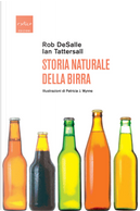 Storia naturale della birra by Ian Tattersall, Rob DeSalle