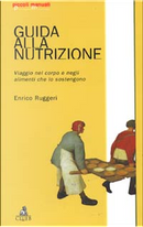 Guida alla nutrizione by Enrico Ruggeri