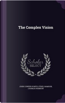 The Complex Vision by John Cowper Powys