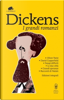 I grandi romanzi by Charles Dickens