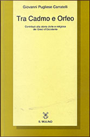 Tra Cadmo e Orfeo by Giovanni Pugliese Carratelli