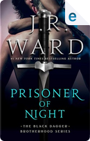 Prisoner of Night by J. R. Ward