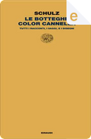 Le botteghe color cannella by Bruno Schulz