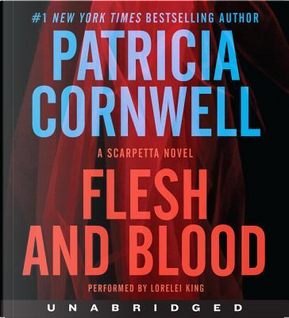 Flesh and Blood by Patricia Daniels Cornwell
