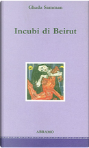Incubi di Beirut by Ghada Samman