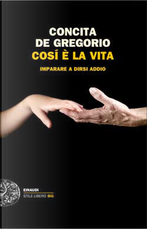 Così è la vita by Concita De Gregorio