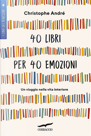 40 libri per 40 emozioni by Christophe André