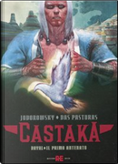 Castaka n. 1 by Alejandro Jodorowsky, Das Pastoras