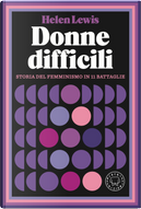 Donne difficili by Helen Lewis