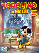 Topolino in Giallo n. 17 by Bruno Concina, Carlo Panaro, Gianfranco Goria, Guido Martina, Lars Jensen, Marco Bosco, Massimiliano Valentini