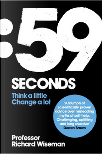 59 Seconds by Professor Richard Wiseman