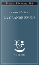 La Grande Beune by Pierre Michon