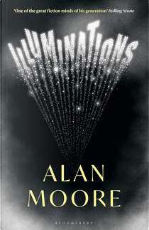 Illuminations by Alan Moore